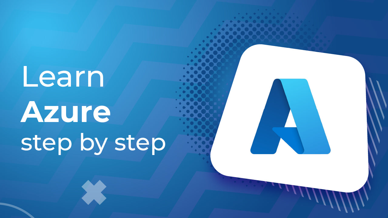 Learn Azure in Step by Step manner