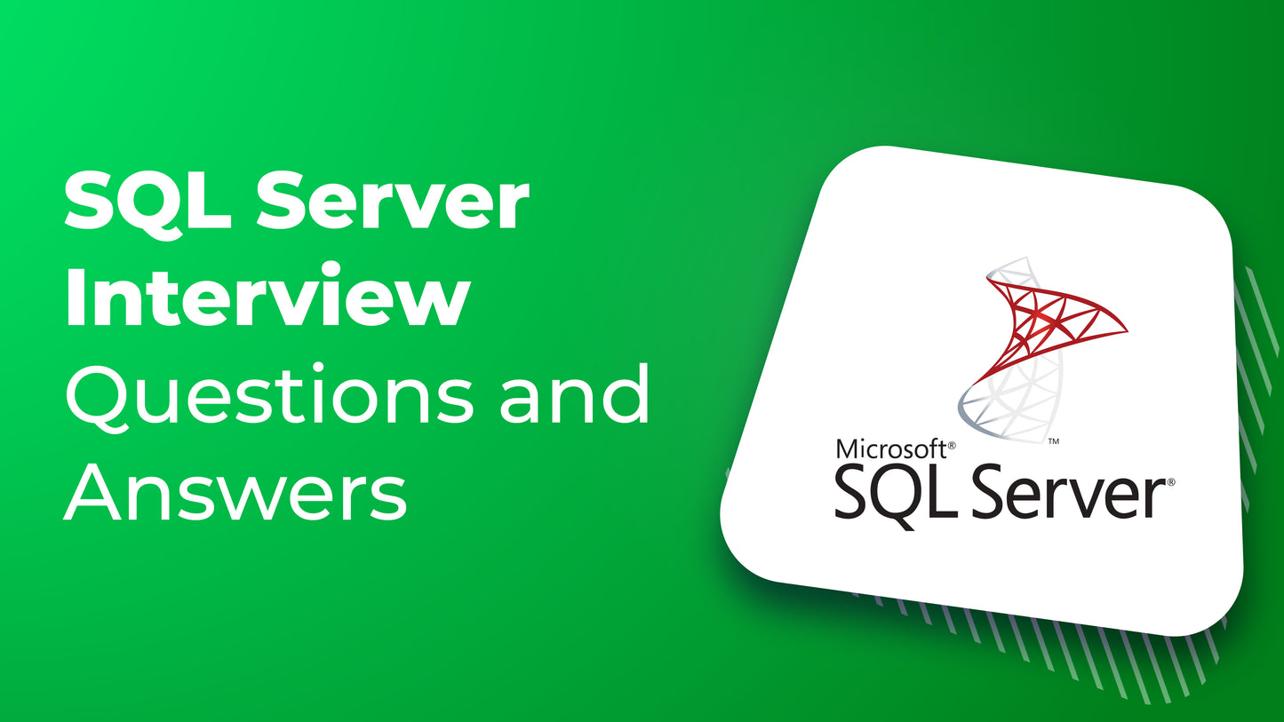 SQL Server Interview Questions and Answers